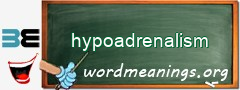 WordMeaning blackboard for hypoadrenalism